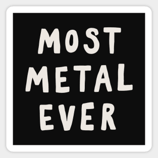 Most Metal Ever Sticker